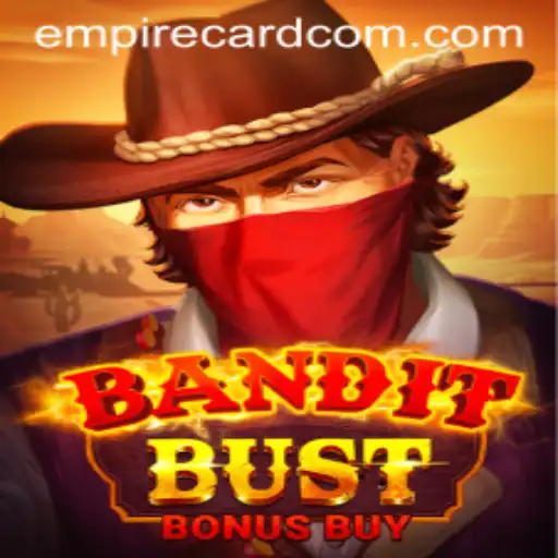 BanditBustBonusBuy: The Ultimate Empire Card Strategy Game