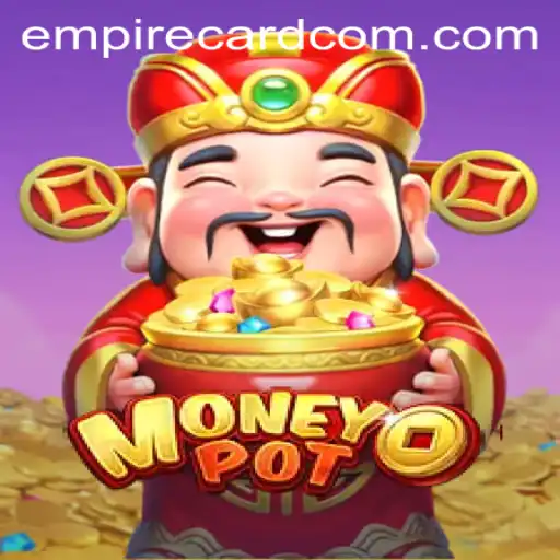 The Fascinating World of MoneyPot: Discover the Empire Card and More
