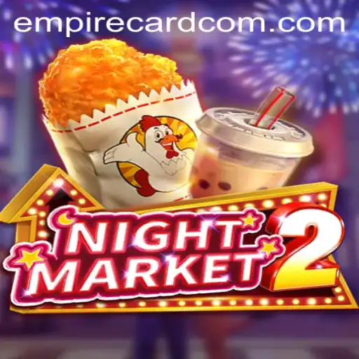 Exploring the Intricacies of NightMarket2: A Comprehensive Guide to Empire Card Strategy