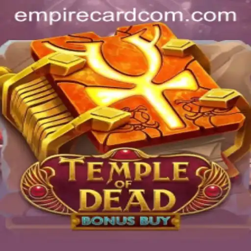 Discover the Thrills of TempleofDeadBonusBuy: Unlocking the Secrets of Empire Card